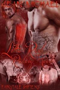  Sean Michael - Little Red Riding Hood - Fairytale Shifters, #3.