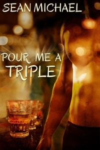 Sean Michael - Pour Me a Triple.