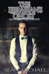  Sean Michael - The Librarian's Ghost - The Supernatural Investigators, #2.