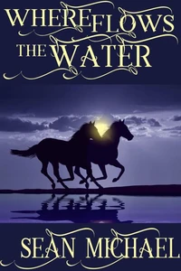 Where Flows the Water