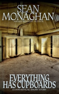  Sean Monaghan - Everything Has Cupboards.
