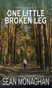 One Little Broken Leg