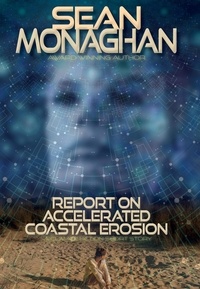  Sean Monaghan - Report on Accelerated Coastal Erosion.