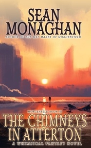  Sean Monaghan - The Chimneys in Atterton - Morgenfeld, #3.