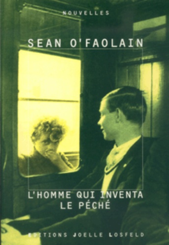 Sean O'Faolain - L'Homme Qui Inventa Le Peche.