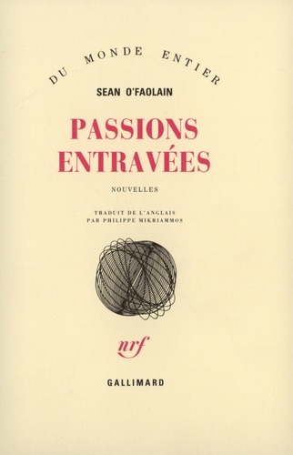 Sean O'Faolain - Passions entravées.
