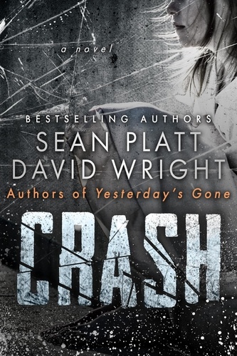  Sean Platt et  David W. Wright - Crash.