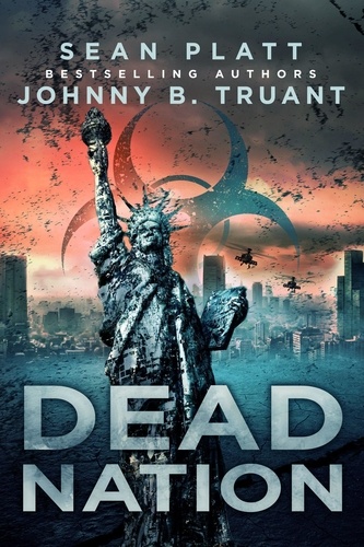  Sean Platt et  Johnny B. Truant - Dead Nation - Dead World, #2.