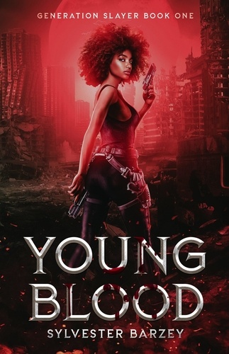  Sean Platt et  Sylvester Barzey - Young Blood - Young Blood, #1.