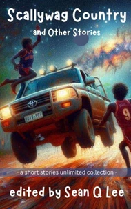 Scallywag Country and Other Stories
