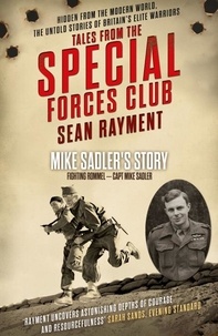 Sean Rayment - Fighting Rommel - Captain Mike Sadler.