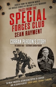 Sean Rayment - The Suicide Raid - Lieutenant Corran Purdon.