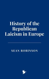History of the Republican Laicism in Europe