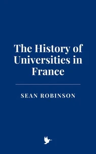 The History of Universities in France