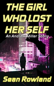 The Girl Who Lost Her Self