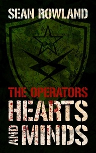  Sean Rowland - The Operators - Heats and Minds - The Operators, #3.