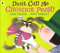 Sean Taylor et Kate Hindley - Don't Call Me Choochie Pooh !.