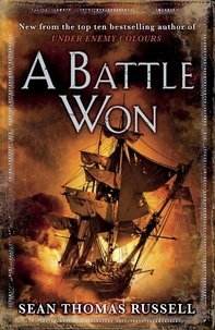 Sean Thomas Russell - A Battle Won - Charles Hayden Book 2.