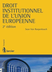 Droit institutionnel de l'Union Européenne