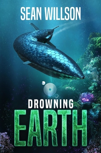 Sean Willson - Drowning Earth - Portalverse Elemental Origins, #1.