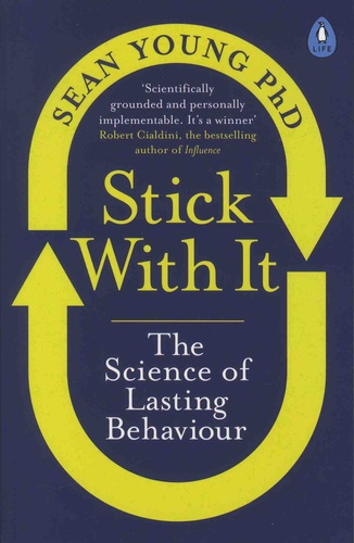 Stick with It. The Science of Lasting Behaviour