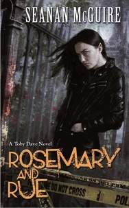 Seanan McGuire - Rosemary and Rue (Toby Daye Book 1).