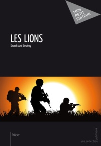  Search and Destroy - Les lions.