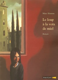 Le loup à la voix de miel