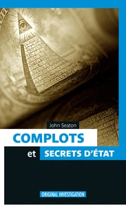 Complots et secrets d'etat