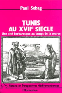 Tunis au XVIIe siècle