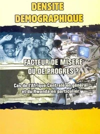Densité démographique, facteur de misère ou de progrès ?