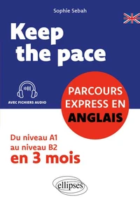 Keep the pace - Parcours express en anglais