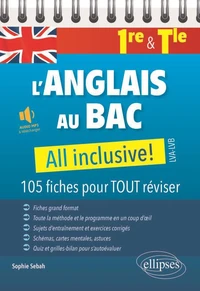 L'anglais au Bac : 1re - Tle All Inclusive!