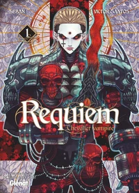 Requiem, Chevalier vampire Tome 1