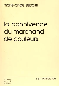 La connivence du marchand de couleurs
