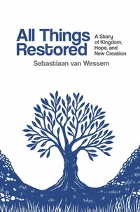 All Things Restored