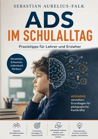 ADS im Schulalltag