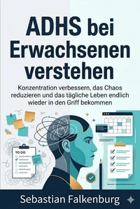ADHS bei Erwachsenen verstehen