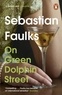 Sebastian Faulks - On Green Dolphin Street.