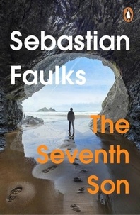 Sebastian Faulks - The Seventh Son.