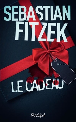 Le cadeau de Sebastian Fitzek - Grand Format - Livre - Decitre