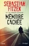 Sebastian Fitzek - Mémoire cachée.