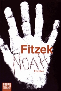 Sebastian Fitzek - Noah.