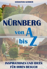 Nürnberg von A bis Z