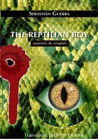 The reptilian boy  (English and spanish edition)