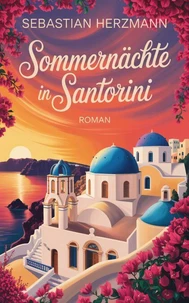 Sommernächte in Santorini