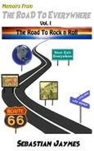 Memoir From The Road  To Everywherre