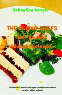 THE FLYING CHEFS Der Rezept Adventskalender