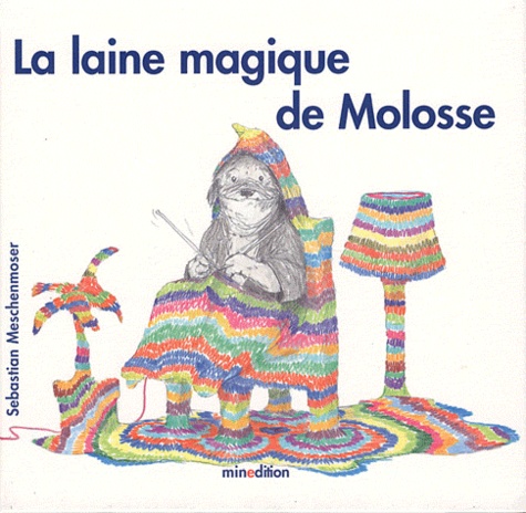 Sebastian Meschenmoser - Laine magique de Molosse.