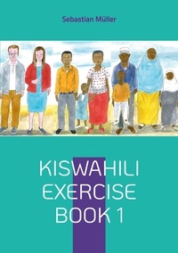 Sebastian Müller - Kiswahili exercise book 1.